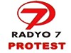 Radyo 7 Protest Bilgileri