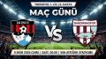 CANLI İZLE | Vanspor - Bandırmaspor maçı ne zaman saat kaçta?