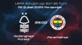  Nottingham Forest - Fenerbahçe Maçı Canlı İzle