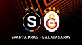 Sparta Prag - Galatasaray maçı canlı izle