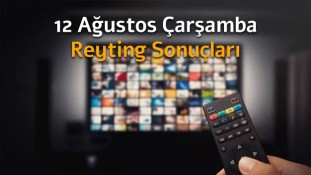 12 Ağustos Çarşamba Reyting Sonuçları