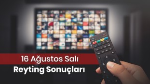 16 Ağustos Salı Reyting Sonuçları