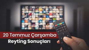 20 Temmuz Çarşamba Reyting Sonuçları