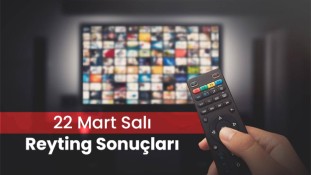 22 Mart Salı 2022 Reyting Sonuçları