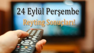 24 Eylül 2020 Perşembe Reyting Sonuçları ve Sıralaması!