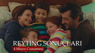 4 Mayıs Cumartesi Reyting Sonuçları