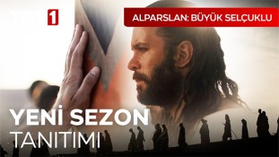 Alparslan Büyük Selçuklu Yeni Sezon Fragmanı Yayınlandı