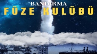 Bandırma Füze Kulübünün Vizyon Tarihi Belli Oldu