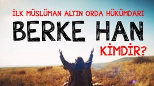 Diriliş Ertuğrul Berke Han kimdir? Gerçek tarihte nasıl yaşadı? Nasıl öldü?