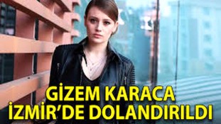 Dolandırıcıların son kurbanı Gizem Karaca oldu