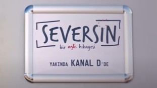 Kanal D Ekranlarında Yayınlanacak Seversin Dizisinin Fragmanı Yayınlandı!