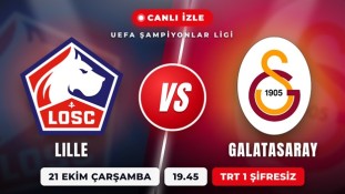 Lille - Galatasaray Maçı Canlı İzle: Hangi Kanalda, Saat Kaçta, Şifresiz mi?