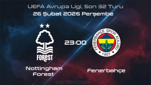 Nottingham Forest - Fenerbahçe Maçı Canlı İzle