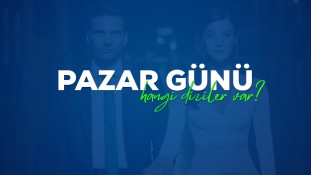 Pazar Dizileri | Pazar yayın akışı listelerinde hangi diziler var?