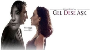 Şok! Gel Dese Aşk Final Yaptı!