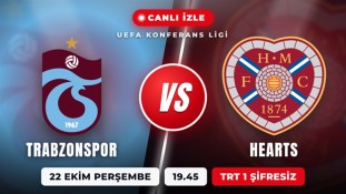 Trabzonspor - Hearts Maçı Canlı İzle: Hangi Kanalda, Saat Kaçta, Şifresiz mi?