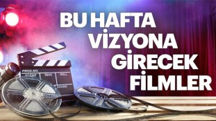 Vizyona Girecek Filmler… Bu Hafta Hangi Filmler Vizyona Girecek? | 1 Nisan Cuma