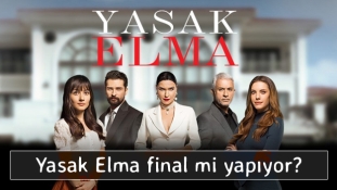 Yasak Elma final mi yapıyor?