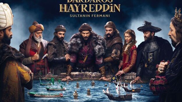 Barbaros Hayreddin: Sultanın Fermanı' afişi yayınlandı