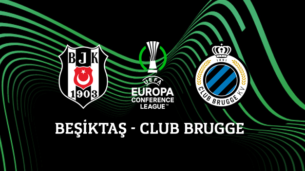Beşiktaş - Club Brugge maçı canlı izle