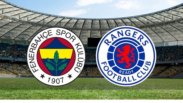 Fenerbahçe - Rangers Canlı İzle 