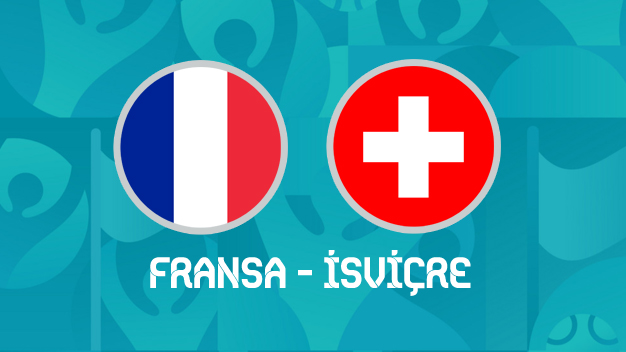Fransa - İsviçre maçı canlı izle