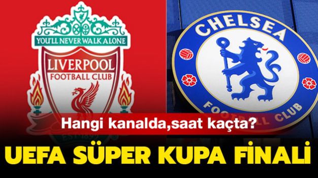 Liverpool - Chelsea maçı saat kaçta hangi kanalda?
