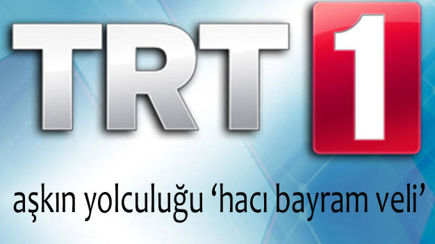TRT’nin Yeni Dizisi Aşkın Yolculuğu Hacı Bayram Veli’nin Kadın Başrol Oyuncusu Değişti