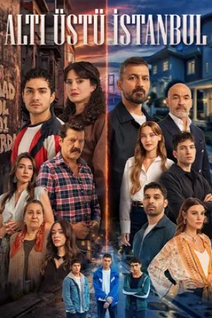 Altı Üstü İstanbul dizisi afişi